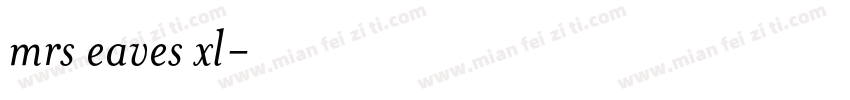 mrs eaves xl字体转换